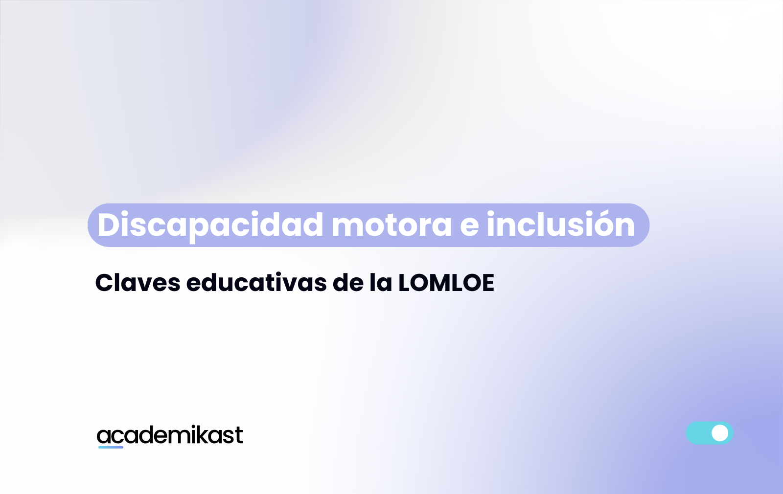 discapacidad motora e inclusiva