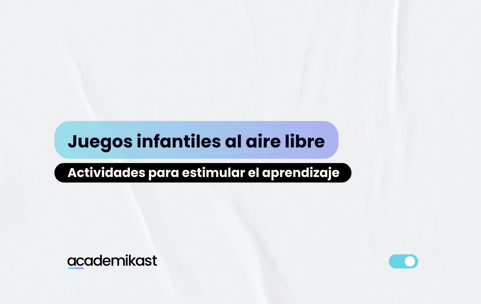 juegos infantiles al aire libre