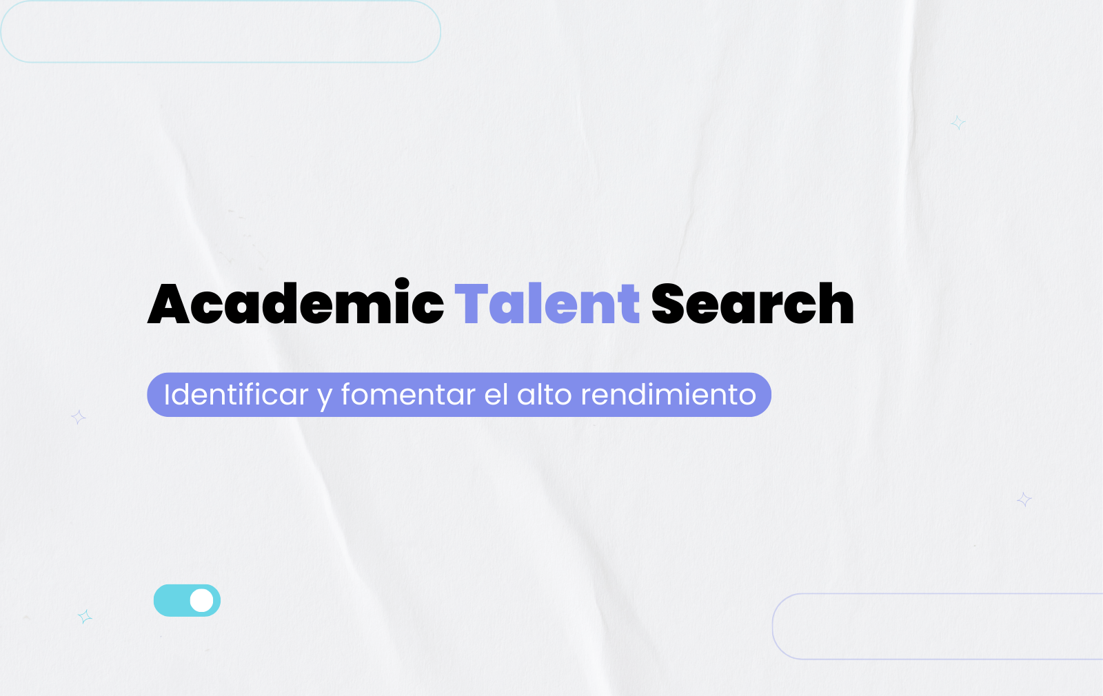 Imagen con el texto Academic Talent Search: identificar y fomentar el alto rendimiento académico, en diseño moderno de Academikast.