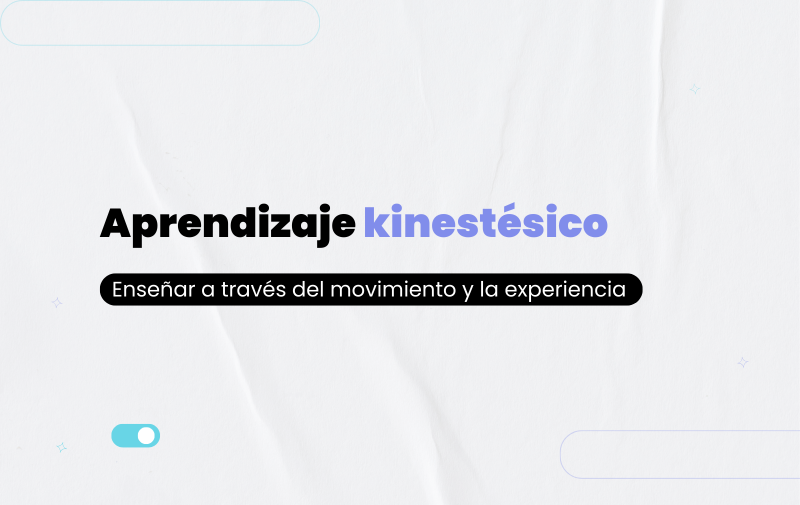 aprendizaje kinestésico