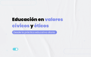 educación en valores cívicos y éticos